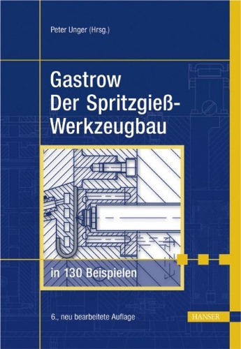 Buchcover und Innenansicht für das Buch: Der Spritzgießwerkzeugbau in 130 Beispielen