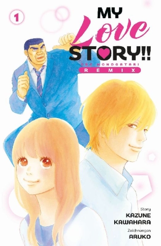 Buchcover und Innenansicht für das Buch: My Love Story!! - Ore Monogatari Remix 01