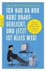 Buchcover und Innenansicht für das Buch: Ich hab da nur kurz draufgeklickt, und jetzt ist alles weg!