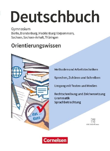 Buchcover und Innenansicht für das Buch: Deutschbuch Gymnasium  5.-10. Schuljahr - Berlin, Brandenburg, Mecklenburg-Vorpommern, Sachsen, Sachsen-Anhalt und Thüringen - Ausgabe 2019 - Orientierungswissen - Schulbuch
