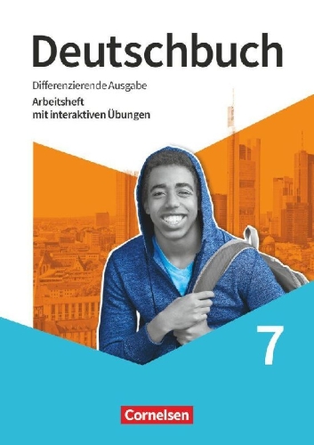 Buchcover und Innenansicht für das Buch: Deutschbuch 7. Schuljahr - Sprach- und Lesebuch - Differenzierende Ausgabe 2020 - Arbeitsheft mit interaktiven Übungen