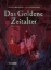 Buchcover und Innenansicht für das Buch: Das Goldene Zeitalter 2