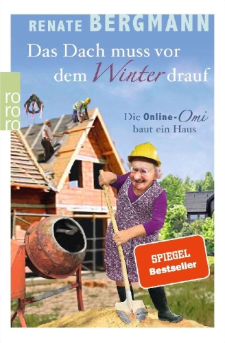 Buchcover und Innenansicht für das Buch: Das Dach muss vor dem Winter drauf