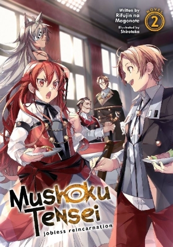 Buchcover und Innenansicht für das Buch: Mushoku Tensei: Jobless Reincarnation (Light Novel) Vol. 2