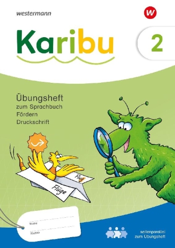 Buchcover und Innenansicht für das Buch: Karibu. Übungsheft Fördern 2 zum Sprachbuch 2 zielgleich, seitenparallel zum Übungsheft Sprachbuch- Ausgabe 2024