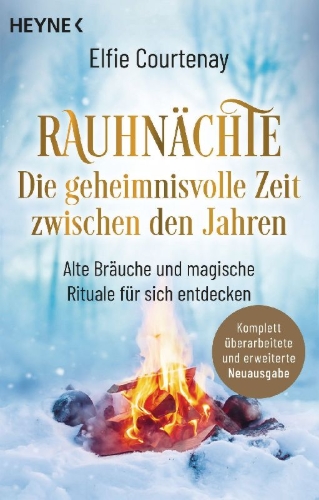 Buchcover und Innenansicht für das Buch: Rauhnächte: Die geheimnisvolle Zeit zwischen den Jahren (erweiterte Neuausgabe)