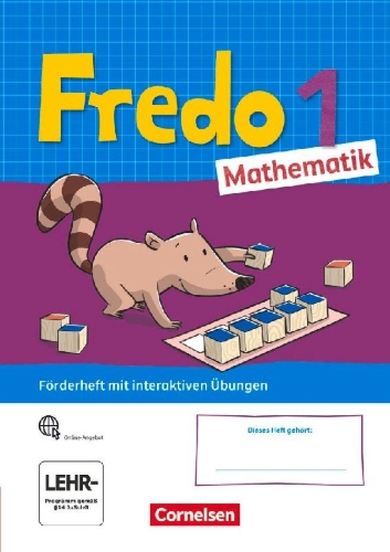 Buchcover und Innenansicht für das Buch: Fredo Mathematik 1. Schuljahr. Ausgabe A - Förderheft mit Stickerbogen