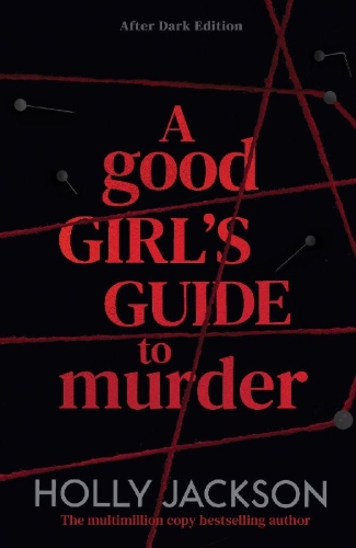 Buchcover und Innenansicht für das Buch: A Good Girl's Guide to Murder. After Dark Edition