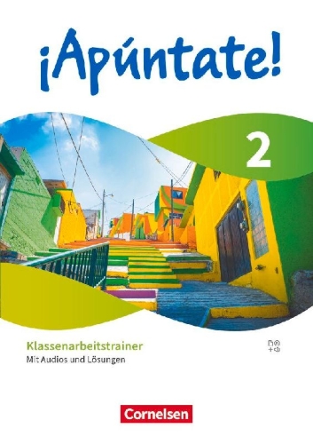 Buchcover und Innenansicht für das Buch: ¡Apúntate! Band 2 - Spanisch als 2. Fremdsprache - Ausgabe 2024 - Klassenarbeitstrainer mit Audios und Lösungen