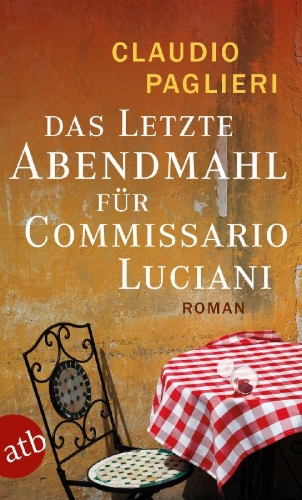 Buchcover und Innenansicht für das Buch: L'ultima cena del Commissario Luciani
