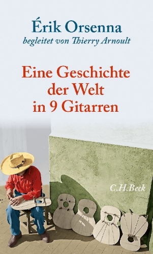 Buchcover und Innenansicht für das Buch: Histoire du monde en neuf guitares