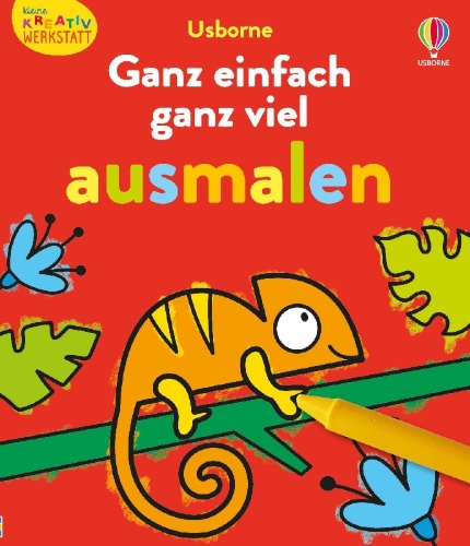 Buchcover und Innenansicht für das Buch: Kleine Kreativ-Werkstatt: Ganz einfach ganz viel ausmalen