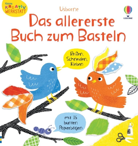 Buchcover und Innenansicht für das Buch: Kleine Kreativ-Werkstatt: Das allererste Buch zum Basteln