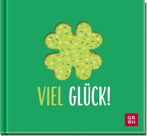 Buchcover und Innenansicht für das Buch: Viel Glück!