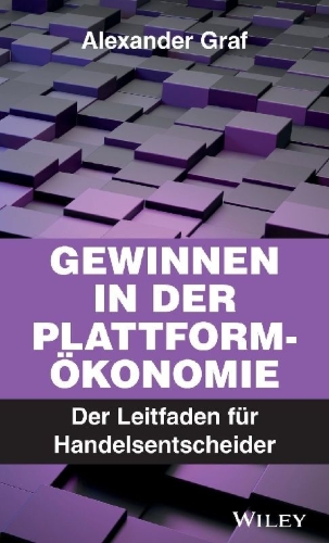 Buchcover und Innenansicht für das Buch: Gewinnen in der Plattform-Ökonomie