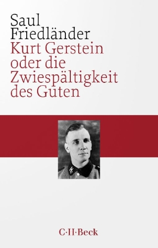 Buchcover und Innenansicht für das Buch: Kurt Gerstein oder die Zwiespältigkeit des Guten