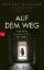 Buchcover und Innenansicht für das Buch: Auf dem Weg. Eine Reise zum wahren Sinn des Lebens