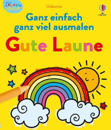 Buchcover und Innenansicht für das Buch: Kleine Kreativ-Werkstatt: Ganz einfach ganz viel ausmalen - Gute Laune