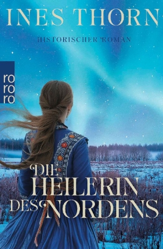Buchcover und Innenansicht für das Buch: Die Heilerin des Nordens