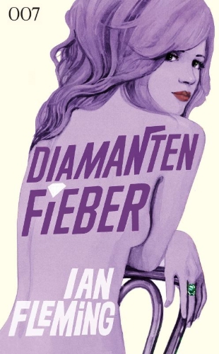 Buchcover und Innenansicht für das Buch: James Bond 007 Bd. 4. Diamantenfieber