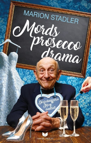 Buchcover und Innenansicht für das Buch: Mordsproseccodrama