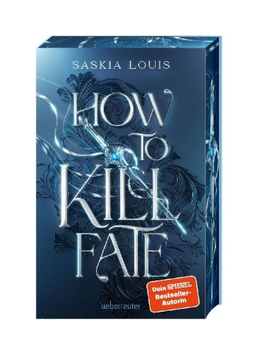 Buchcover und Innenansicht für das Buch: How to Kill Fate (Fate Dilogie, Bd. 2)