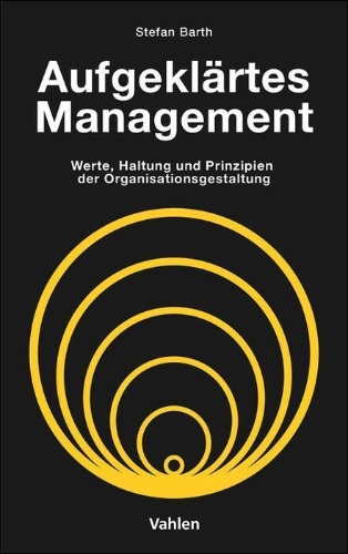Buchcover und Innenansicht für das Buch: Aufgeklärtes Management