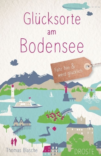 Buchcover und Innenansicht für das Buch: Glücksorte am Bodensee