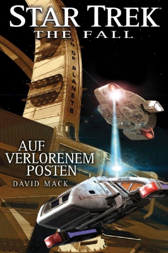 Buchcover und Innenansicht für das Buch: Star Trek - The Fall 3: Auf verlorenem Posten