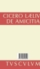 Buchcover und Innenansicht für das Buch: M. Tulli Ciceronis Laelius de amicitia / Laelius über die Freundschaft