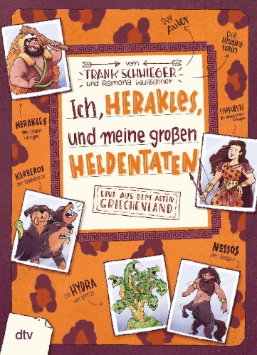 Buchcover und Innenansicht für das Buch: Ich, Herakles, und meine großen Heldentaten. Live aus dem alten Griechenland
