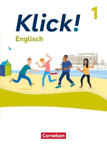 Buchcover und Innenansicht für das Buch: Klick! Band 1: 5. Schuljahr. Englisch - Schulbuch mit digitalen Medien