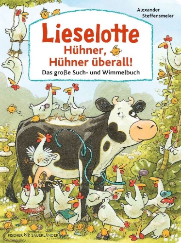 Buchcover und Innenansicht für das Buch: Lieselotte: Hühner, Hühner überall!