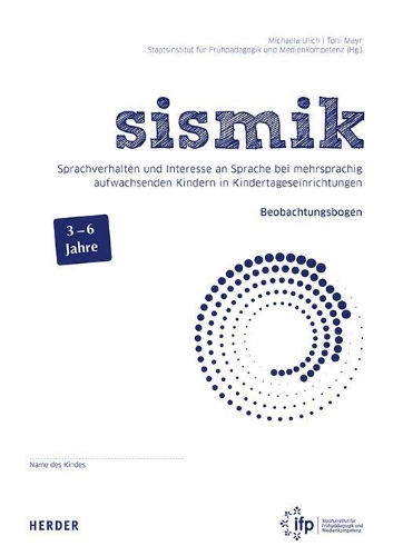 Buchcover und Innenansicht für das Buch: sismik. Sprachverhalten und Interesse an Sprache bei mehrsprachig aufwachsenden Kindern in Kindertageseinrichtungen