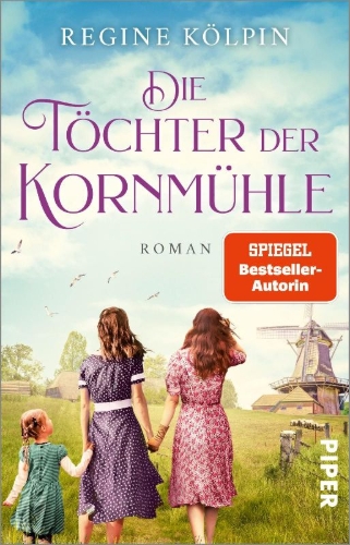 Buchcover und Innenansicht für das Buch: Die Töchter der Kornmühle