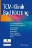 Buchcover und Innenansicht für das Buch: TCM-Klinik Bad Kötzting