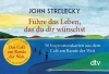 Buchcover und Innenansicht für das Buch: Führe das Leben, das du dir wünschst