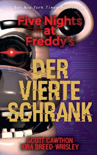Buchcover und Innenansicht für das Buch: Five Nights at Freddy's: The Fourth Closet