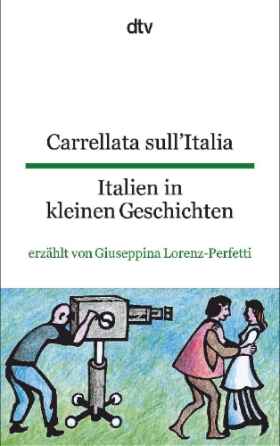 Buchcover und Innenansicht für das Buch: Carrellata sull'Italia, Italien in kleinen Geschichten