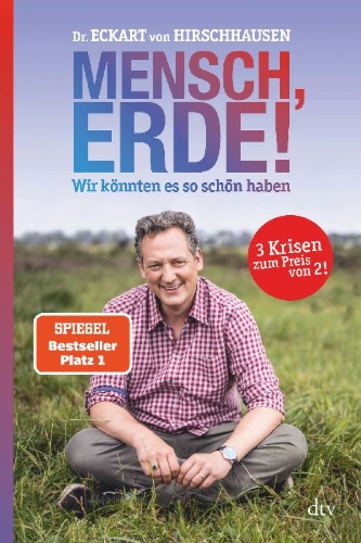 Buchcover und Innenansicht für das Buch: Mensch, Erde! Wir könnten es so schön haben