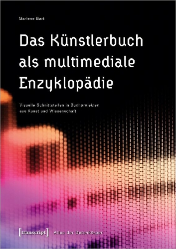 Buchcover und Innenansicht für das Buch: Das Künstlerbuch als multimediale Enzyklopädie