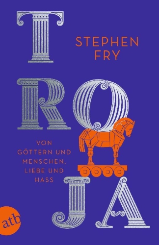 Buchcover und Innenansicht für das Buch: Troy. Our Greatest Story Retold