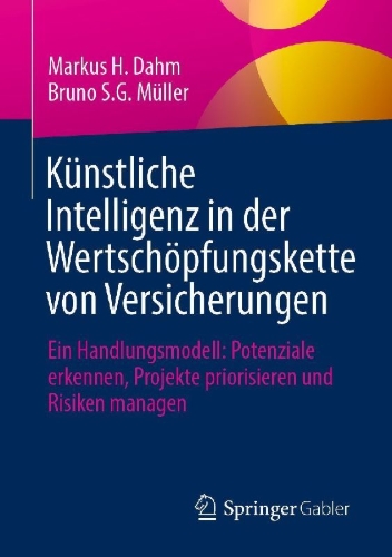 Buchcover und Innenansicht für das Buch: Künstliche Intelligenz in der Wertschöpfungskette von Versicherungen