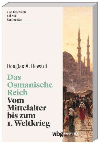 Buchcover und Innenansicht für das Buch: A History of the Ottoman Empire