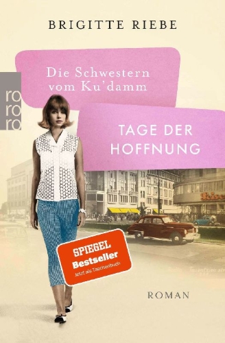 Buchcover und Innenansicht für das Buch: Die Schwestern vom Ku'damm: Tage der Hoffnung
