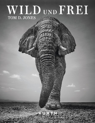 Buchcover und Innenansicht für das Buch: KUNTH Bildband Wild und frei