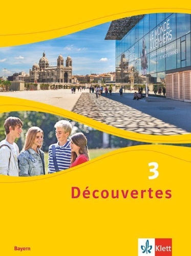 Buchcover und Innenansicht für das Buch: Découvertes 3. Ausgabe Bayern. Schulbuch, fester Einband 3. Lernjahr