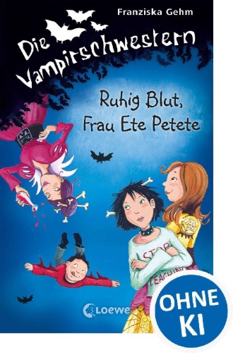 Buchcover und Innenansicht für das Buch: Die Vampirschwestern 12. Ruhig Blut, Frau Ete Petete