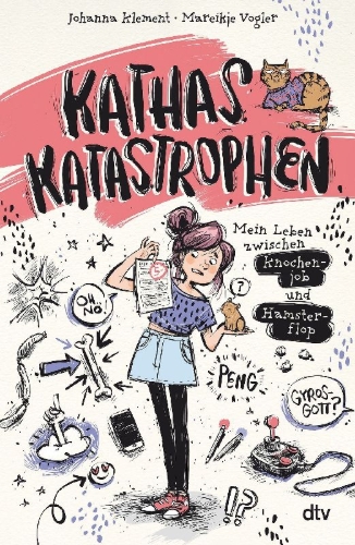 Buchcover und Innenansicht für das Buch: Kathas Katastrophen - Mein Leben zwischen Knochenjob und Hamsterflop