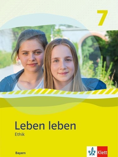Buchcover und Innenansicht für das Buch: Leben leben 7. Ausgabe Bayern. Schülerband Klasse 7